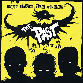 Past (The): Beat from the street LP